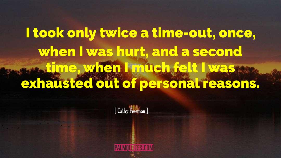 I Was Hurt quotes by Cathy Freeman