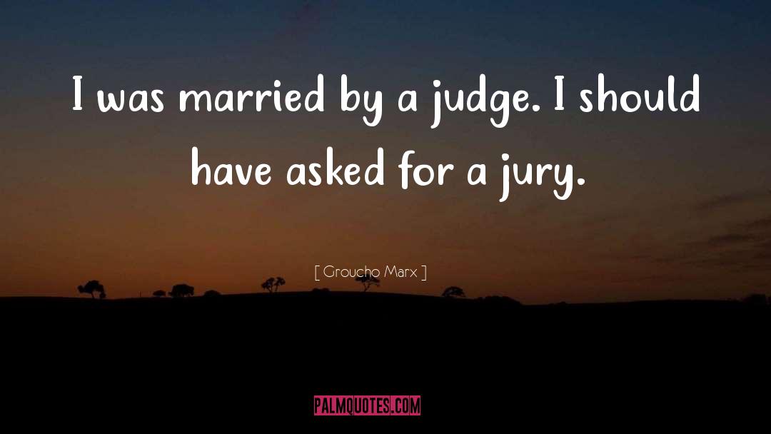 I Was Married quotes by Groucho Marx
