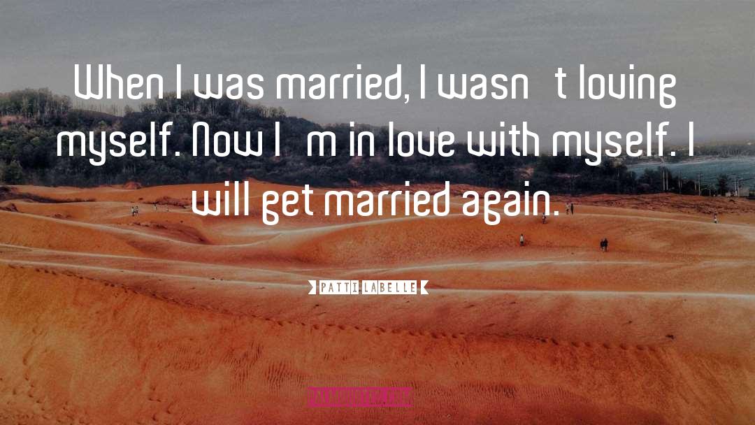 I Was Married quotes by Patti LaBelle