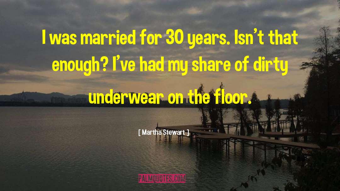 I Was Married quotes by Martha Stewart