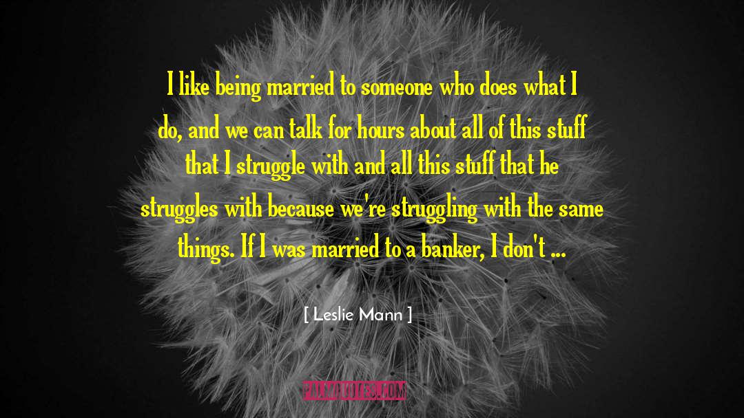 I Was Married quotes by Leslie Mann