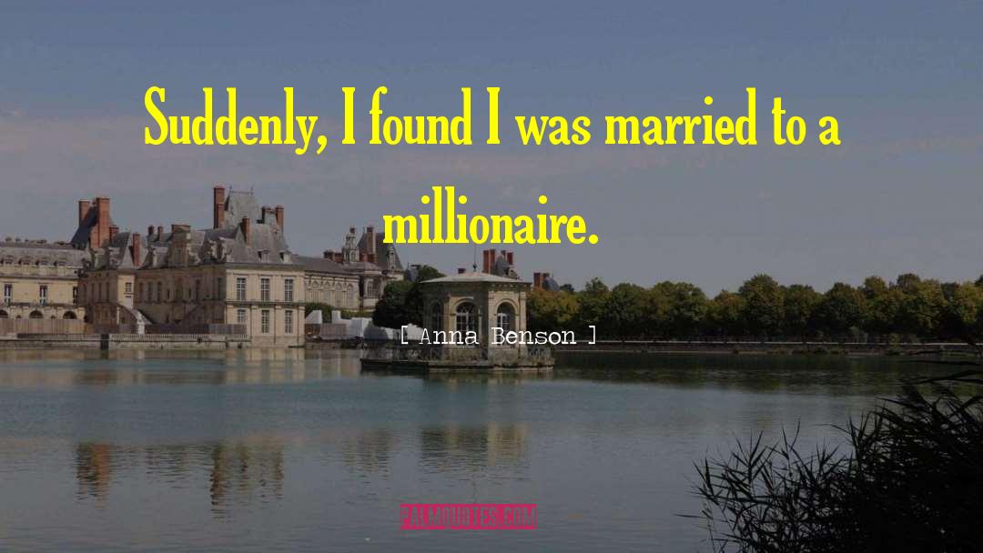 I Was Married quotes by Anna Benson