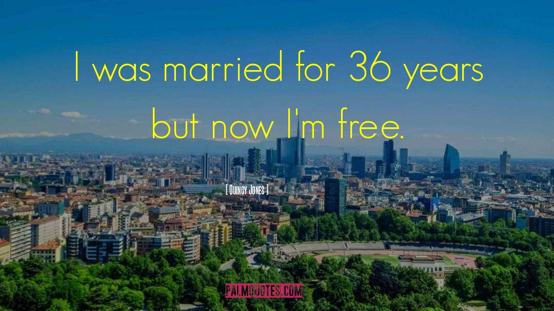I Was Married quotes by Quincy Jones