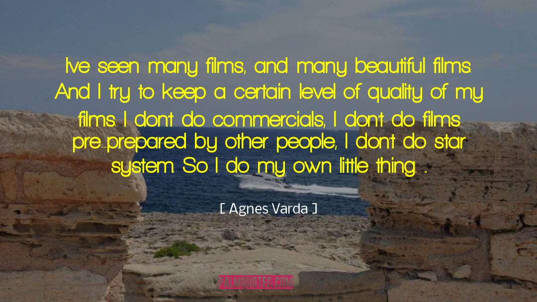 I Was Stupid quotes by Agnes Varda