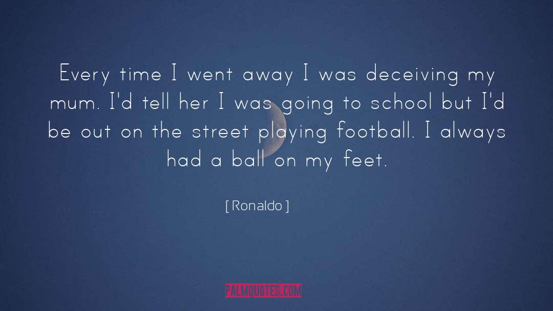 I Went Away quotes by Ronaldo