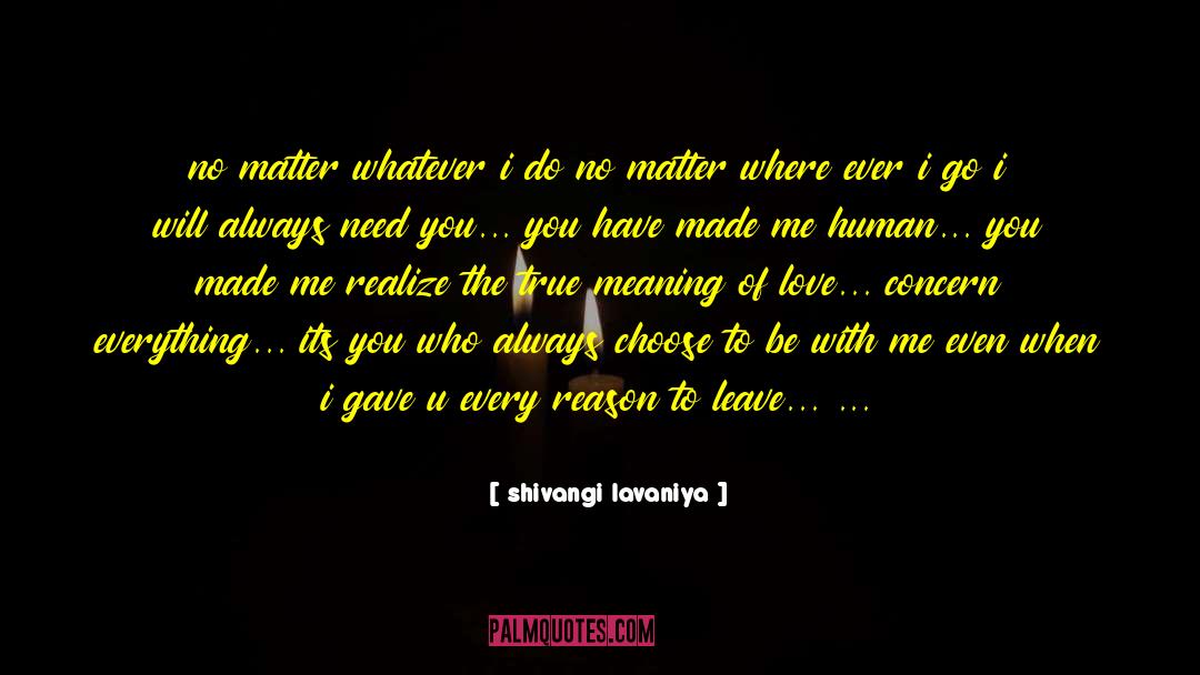 I Will Always Love U Through Whatever quotes by Shivangi Lavaniya