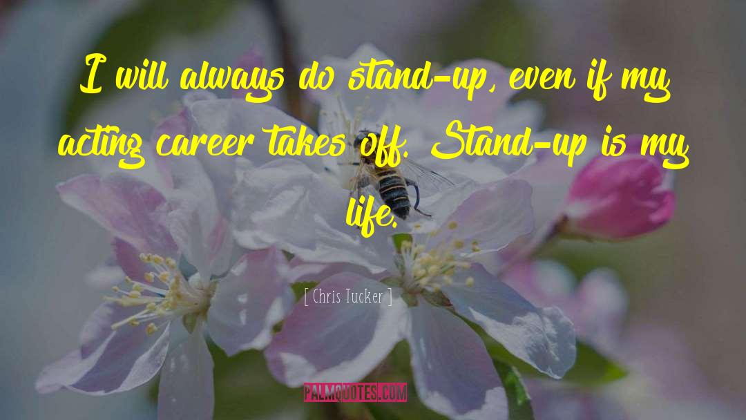 I Will Always Stand Beside You quotes by Chris Tucker