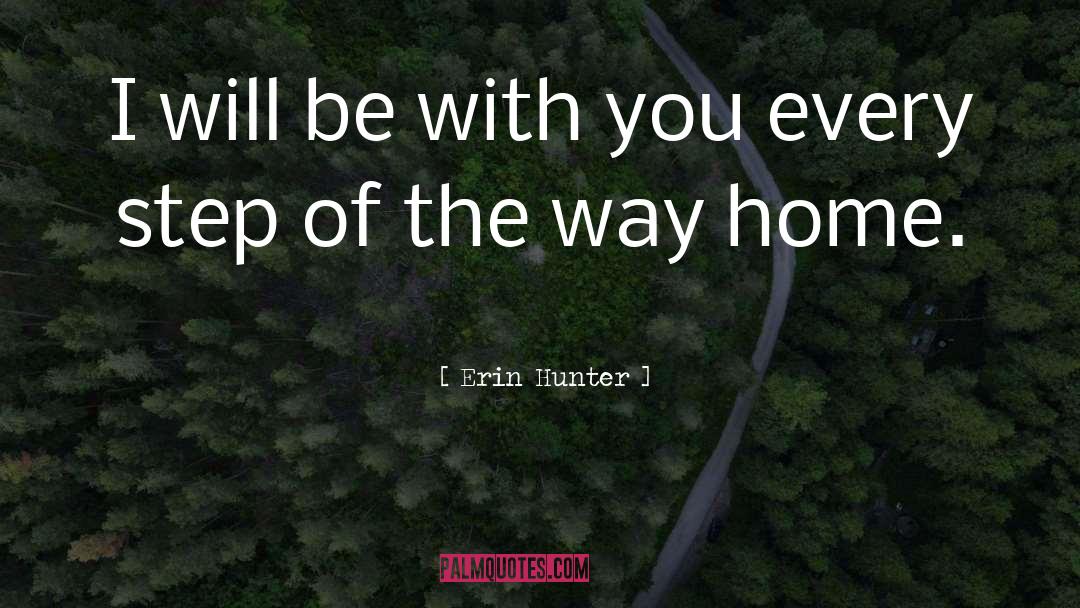 I Will Be quotes by Erin Hunter