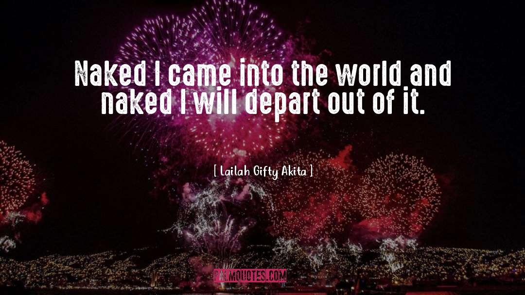 I Will Depart quotes by Lailah Gifty Akita