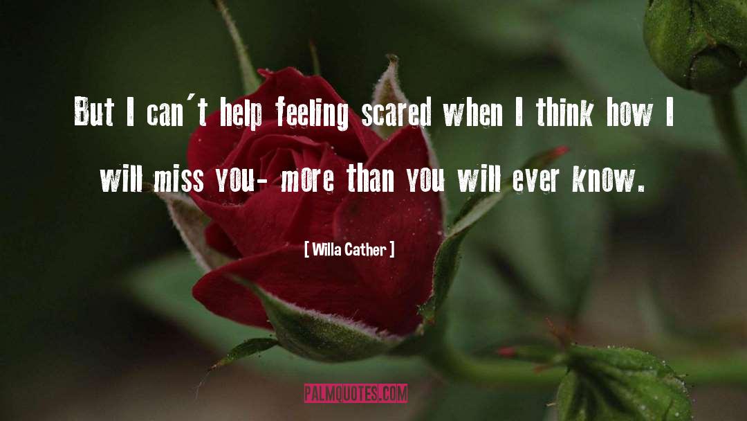 I Will Miss You quotes by Willa Cather