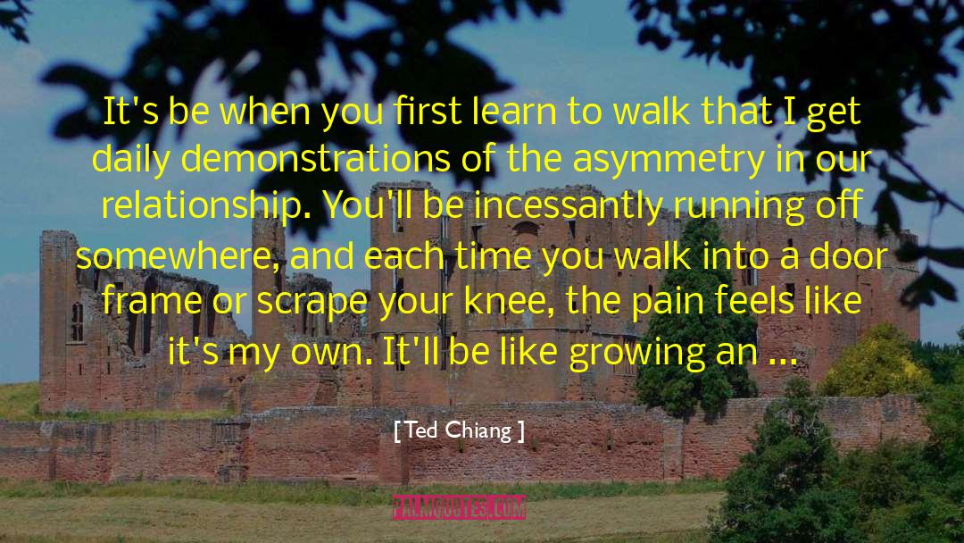 I Wish I Could Be With You Forever quotes by Ted Chiang