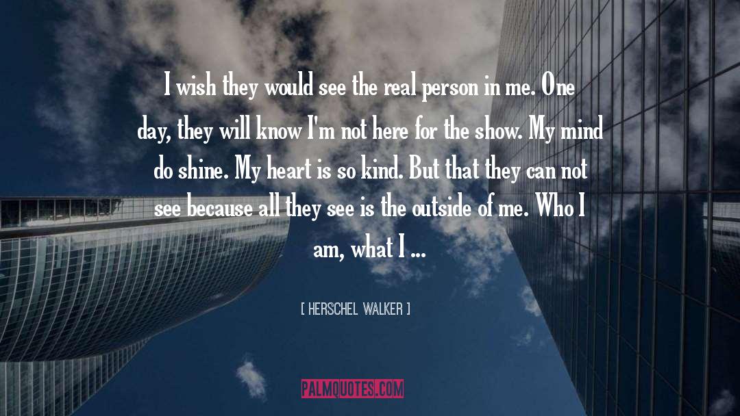 I Wish You All The Best quotes by Herschel Walker