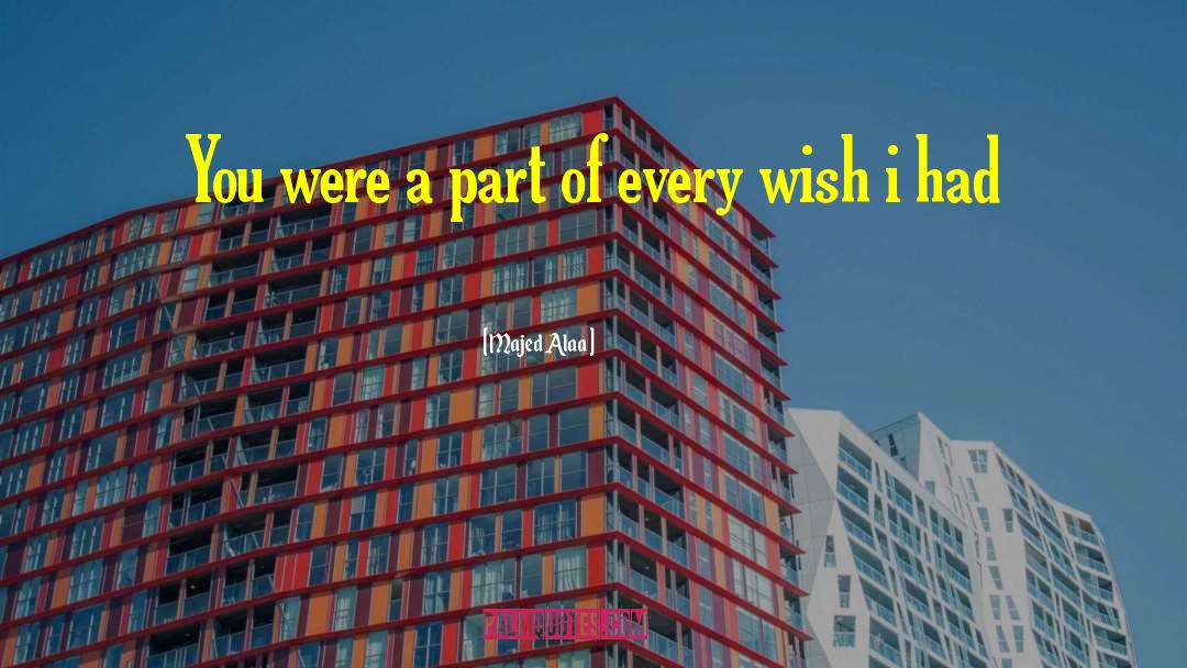 I Wish You Every Happiness quotes by Majed Alaa