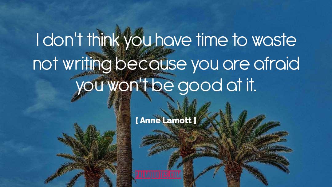 I Wont Be Left quotes by Anne Lamott