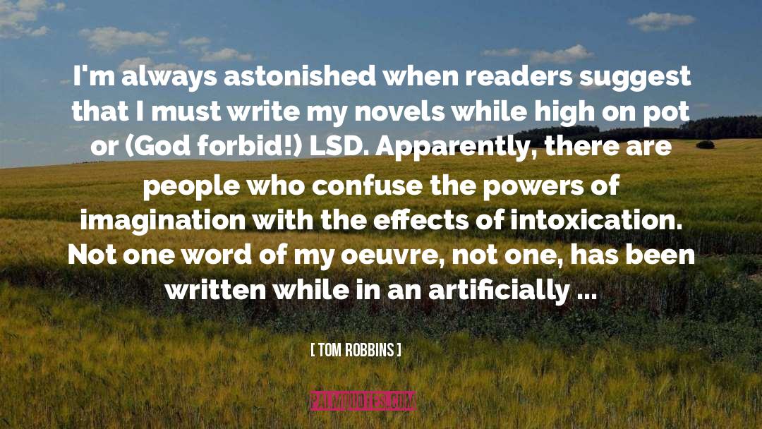 I Would Like Novels Better quotes by Tom Robbins