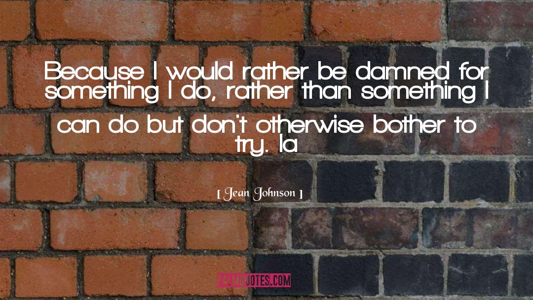 Ia quotes by Jean Johnson