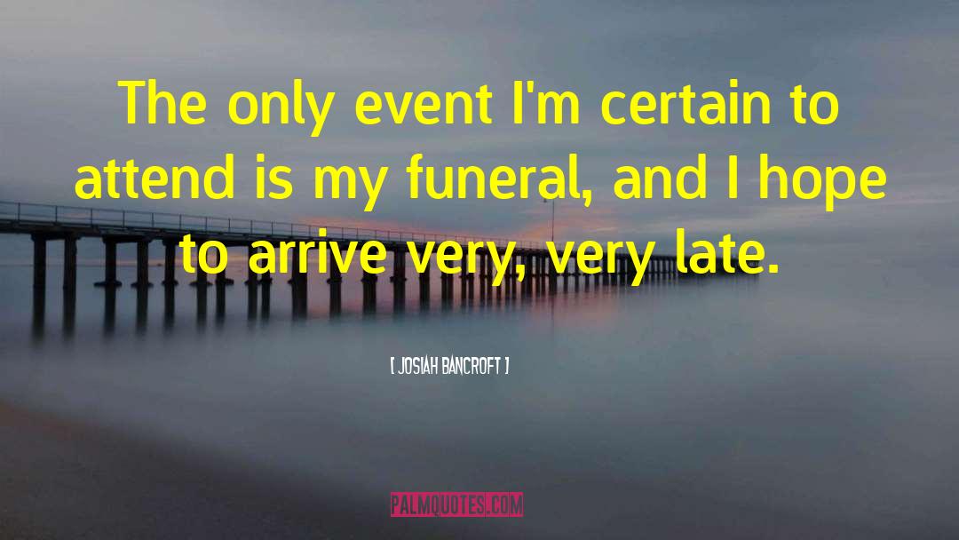 Iacocca Funeral quotes by Josiah Bancroft