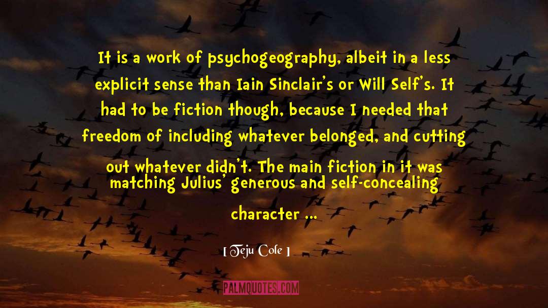 Iain quotes by Teju Cole