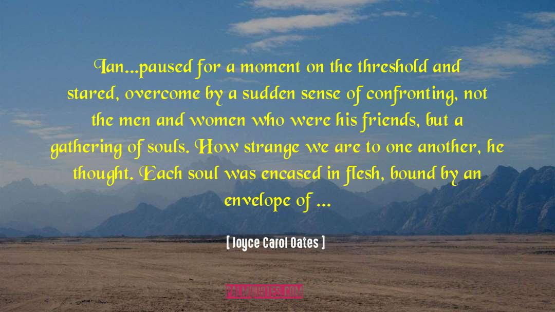 Ian Aberdeen quotes by Joyce Carol Oates