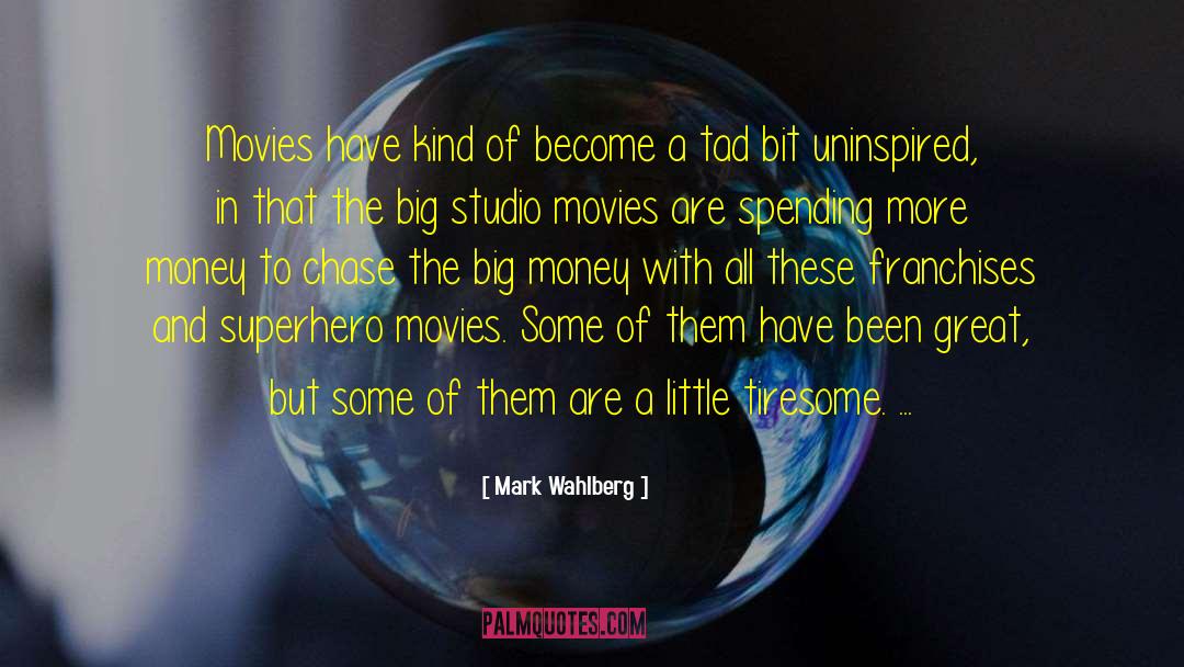Iannuzzi Studio quotes by Mark Wahlberg