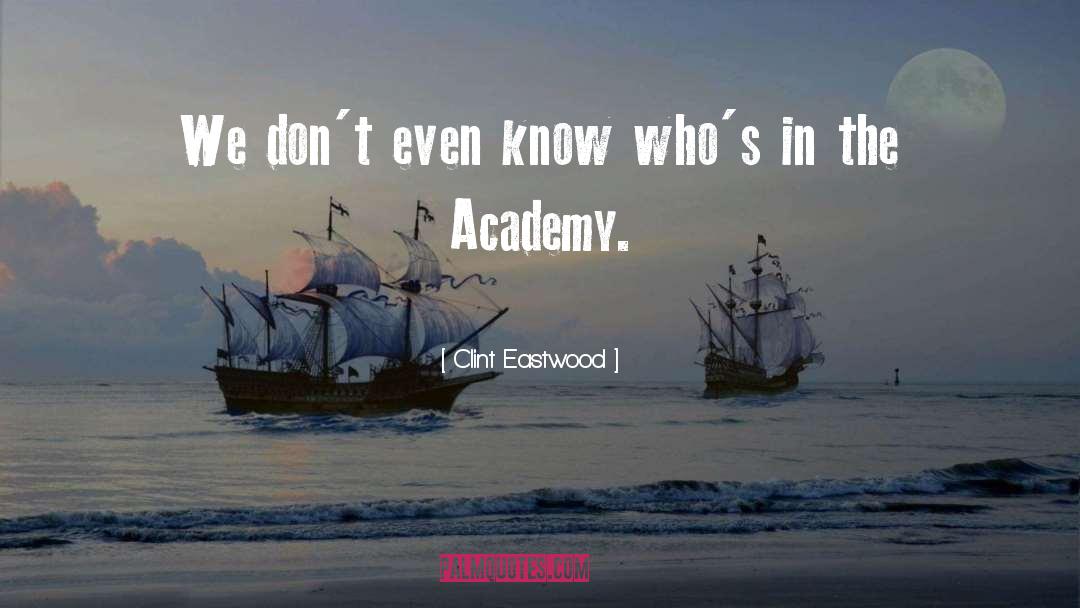 Iba Tech Academy quotes by Clint Eastwood