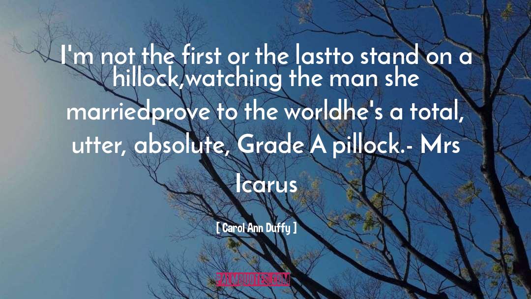 Icarus quotes by Carol Ann Duffy