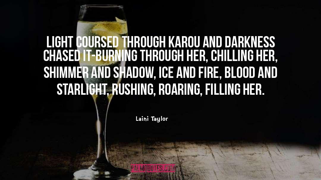 Ice And Fire quotes by Laini Taylor