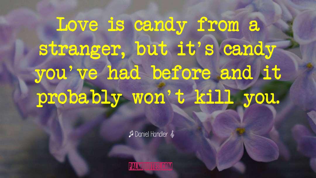 Ice Candy Man quotes by Daniel Handler