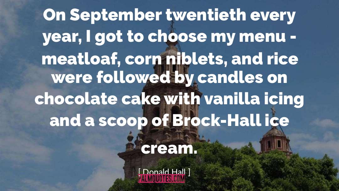 Ice Cream quotes by Donald Hall