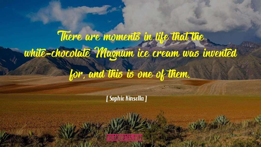 Ice Cream Sundae quotes by Sophie Kinsella