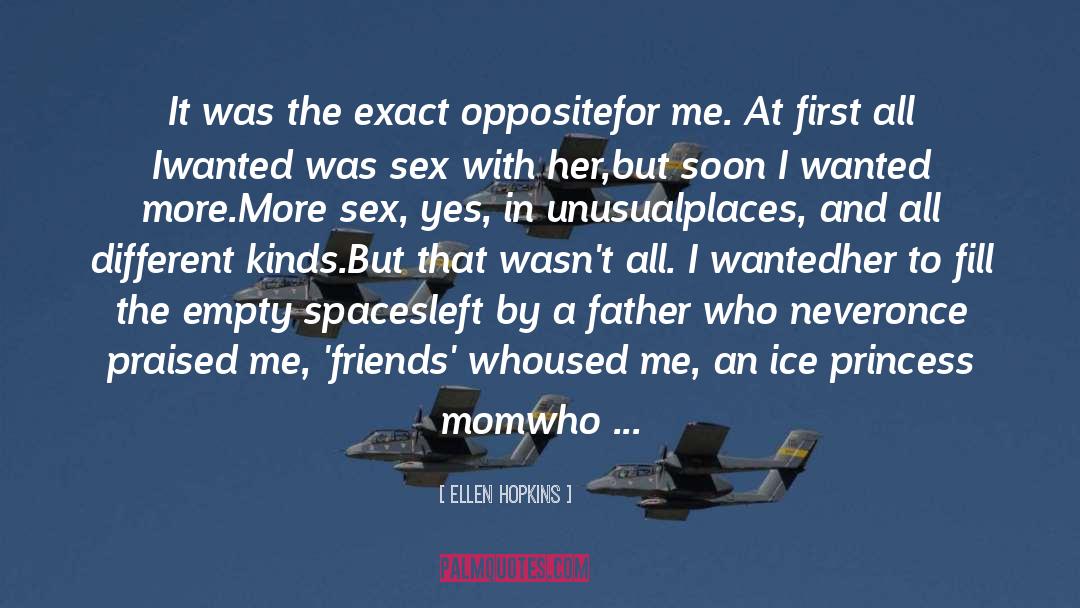 Ice Hockey quotes by Ellen Hopkins