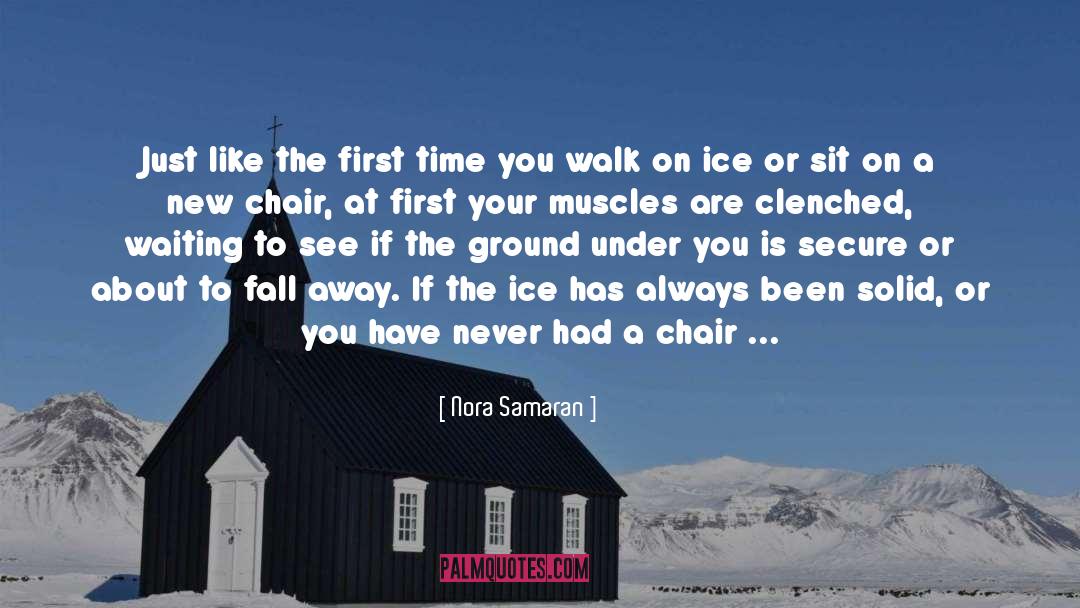 Ice quotes by Nora Samaran