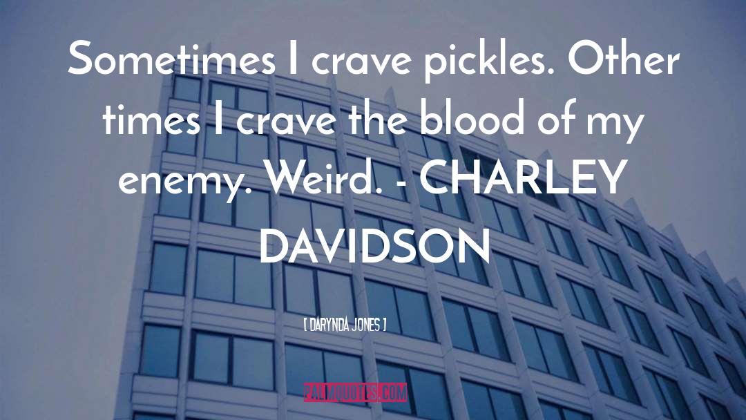 Icebox Pickles quotes by Darynda Jones