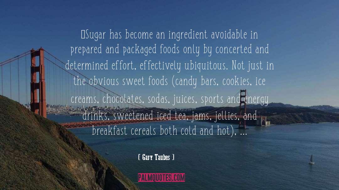 Iced Tea quotes by Gary Taubes