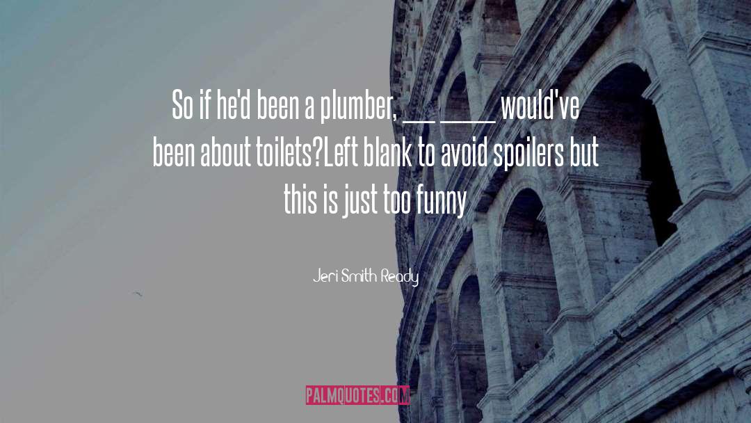 Icera Toilets quotes by Jeri Smith-Ready