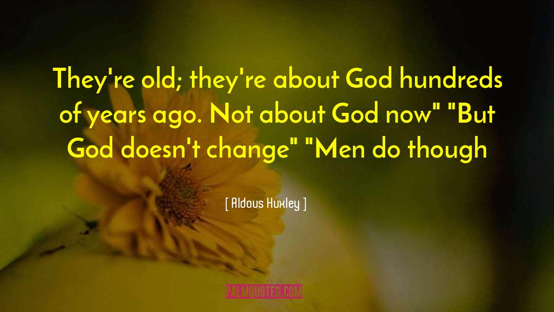 Ichiruki New Years quotes by Aldous Huxley