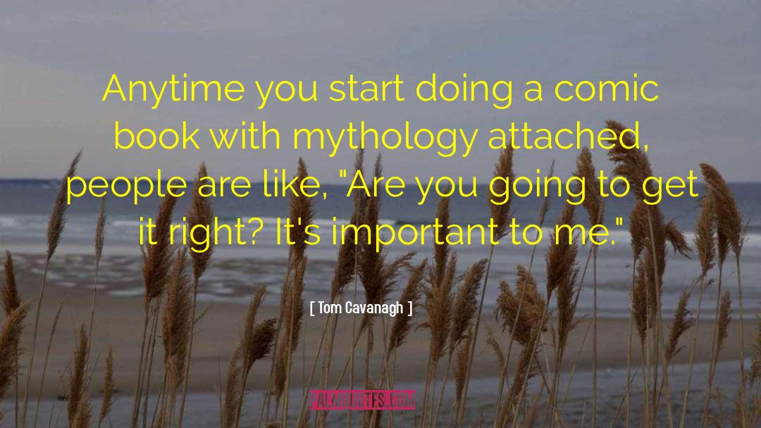 Ichthyocentaur Mythology quotes by Tom Cavanagh