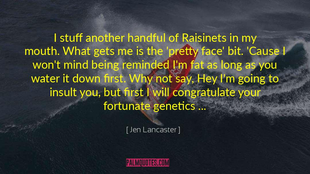 Icier Cosmetics quotes by Jen Lancaster