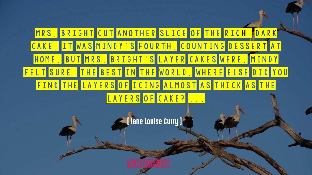 Icing quotes by Jane Louise Curry