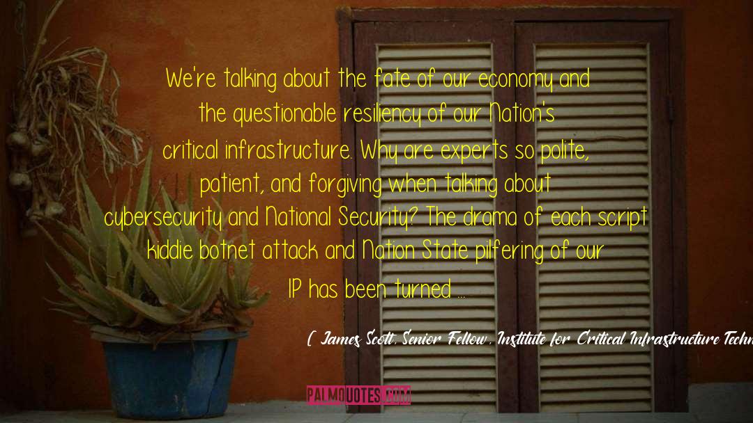 Icit quotes by James Scott, Senior Fellow, Institute For Critical Infrastructure Technology