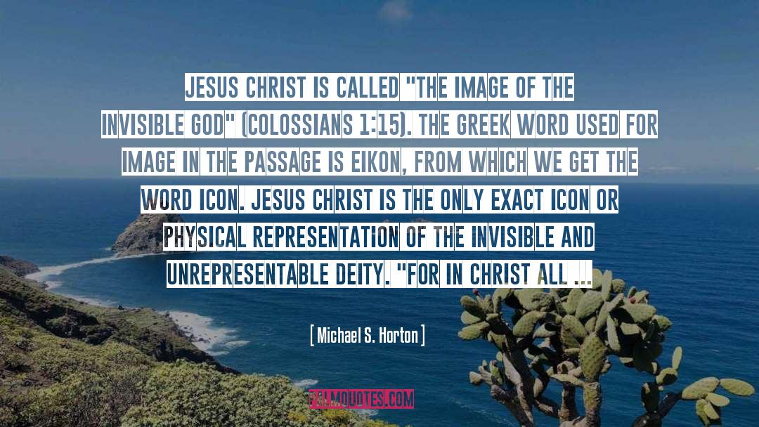 Icon quotes by Michael S. Horton