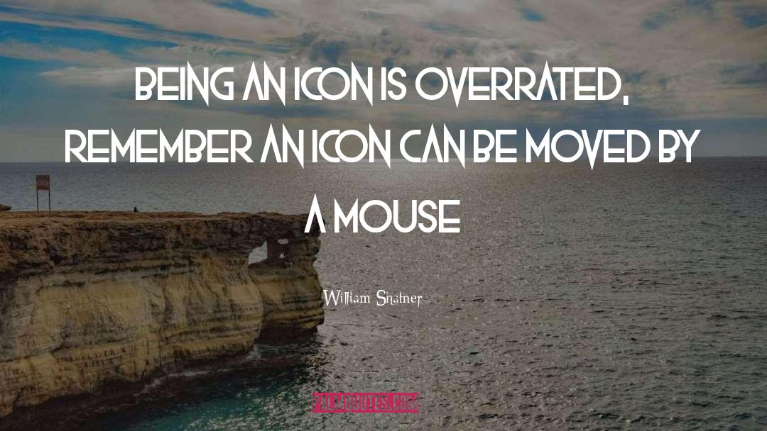 Icon quotes by William Shatner