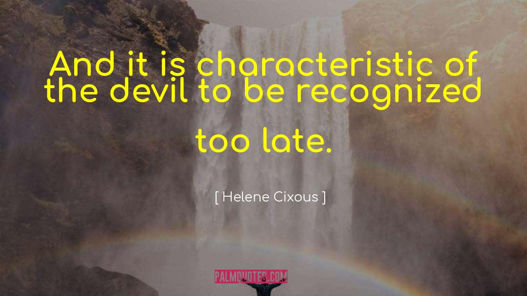 Id C3 A9e Fixe quotes by Helene Cixous