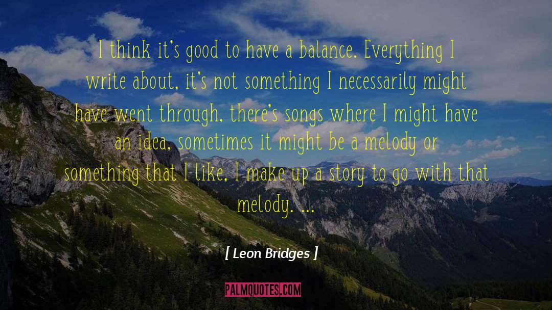 Id Songs quotes by Leon Bridges