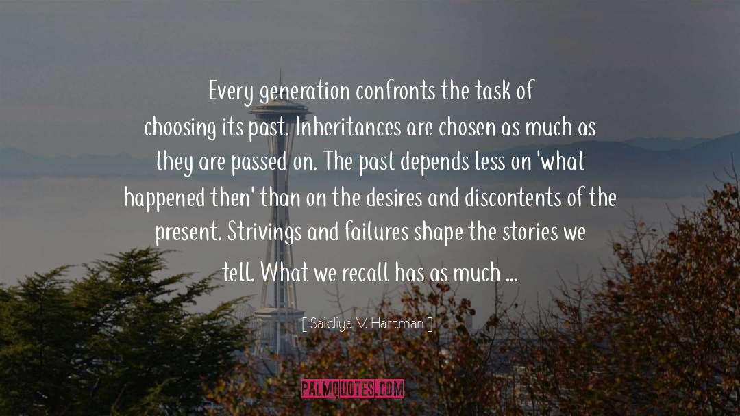 Idea Generation quotes by Saidiya V. Hartman