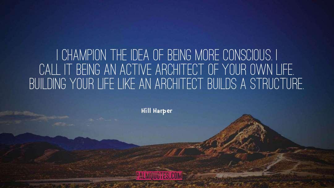 Idea Generation quotes by Hill Harper
