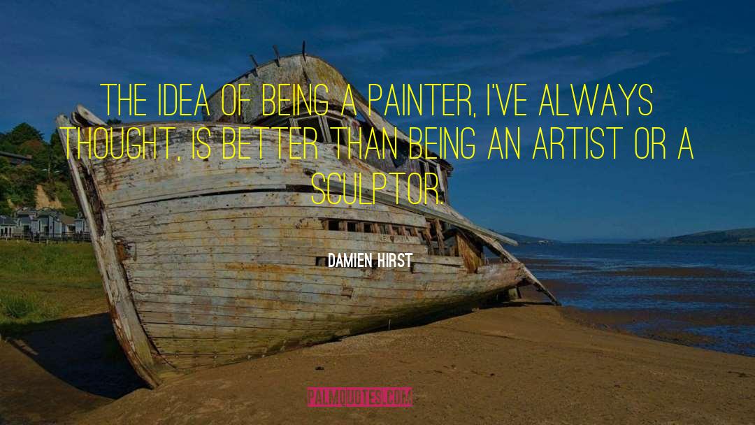Idea Is Eternal quotes by Damien Hirst