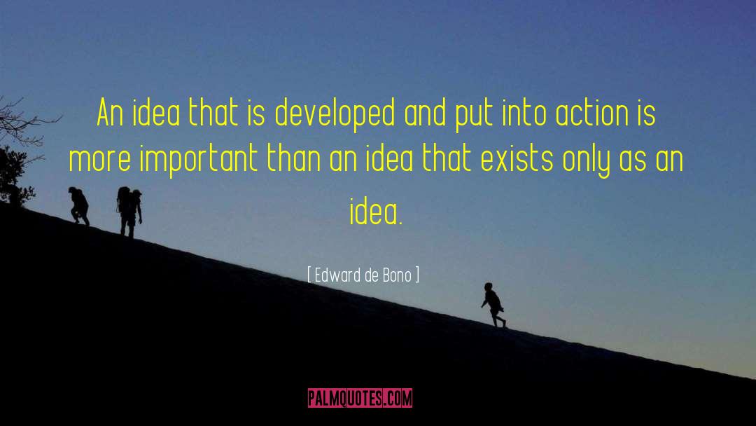 Idea Is Eternal quotes by Edward De Bono