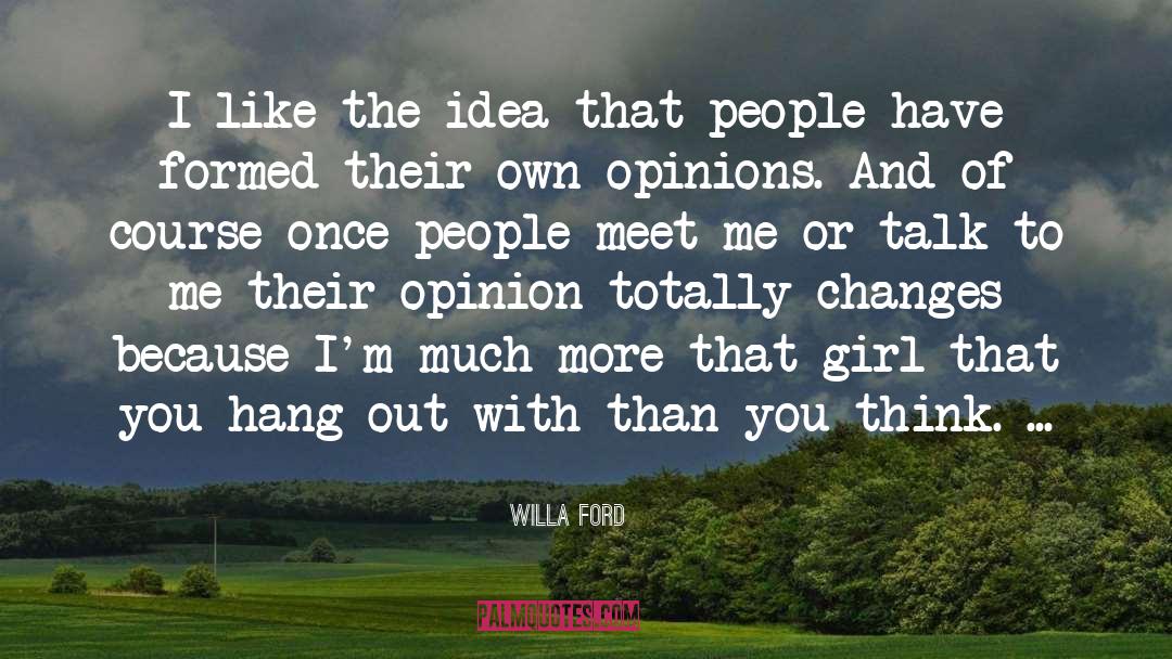 Idea Less quotes by Willa Ford