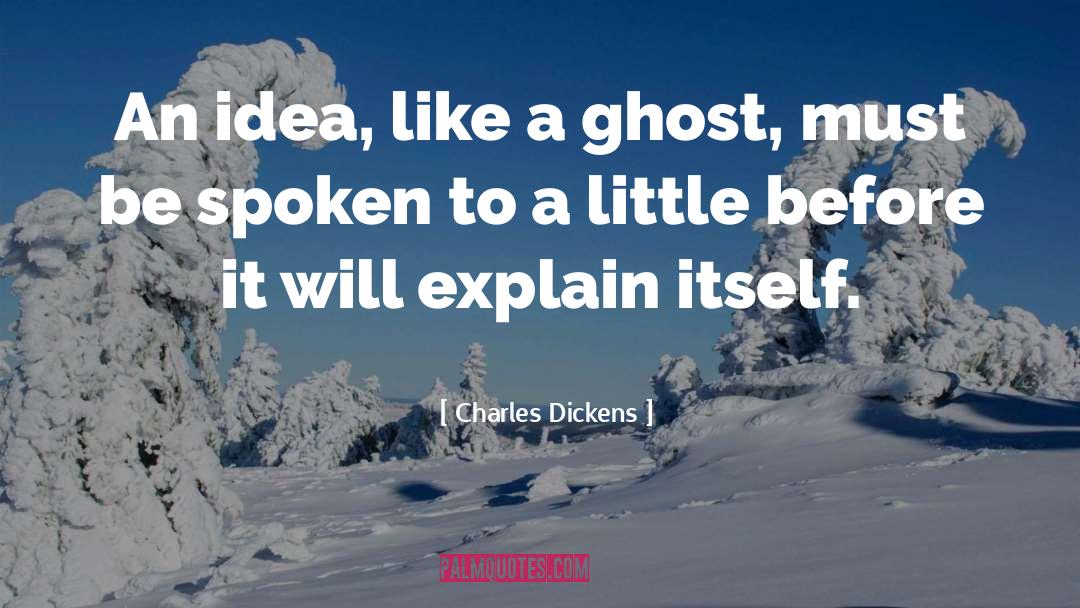 Idea quotes by Charles Dickens